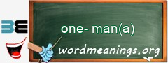 WordMeaning blackboard for one-man(a)